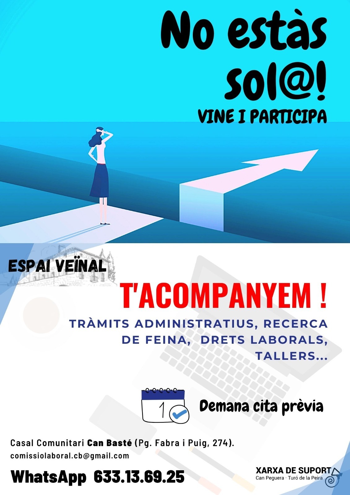 Al Turó de la Peira, suport personalitzat per a tràmits administratius
